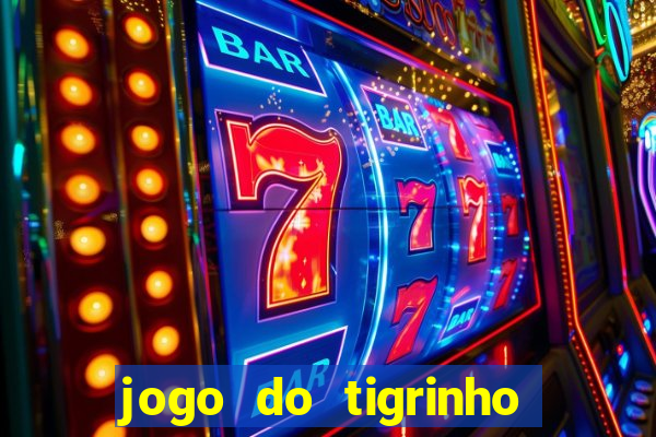 jogo do tigrinho casa chinesa